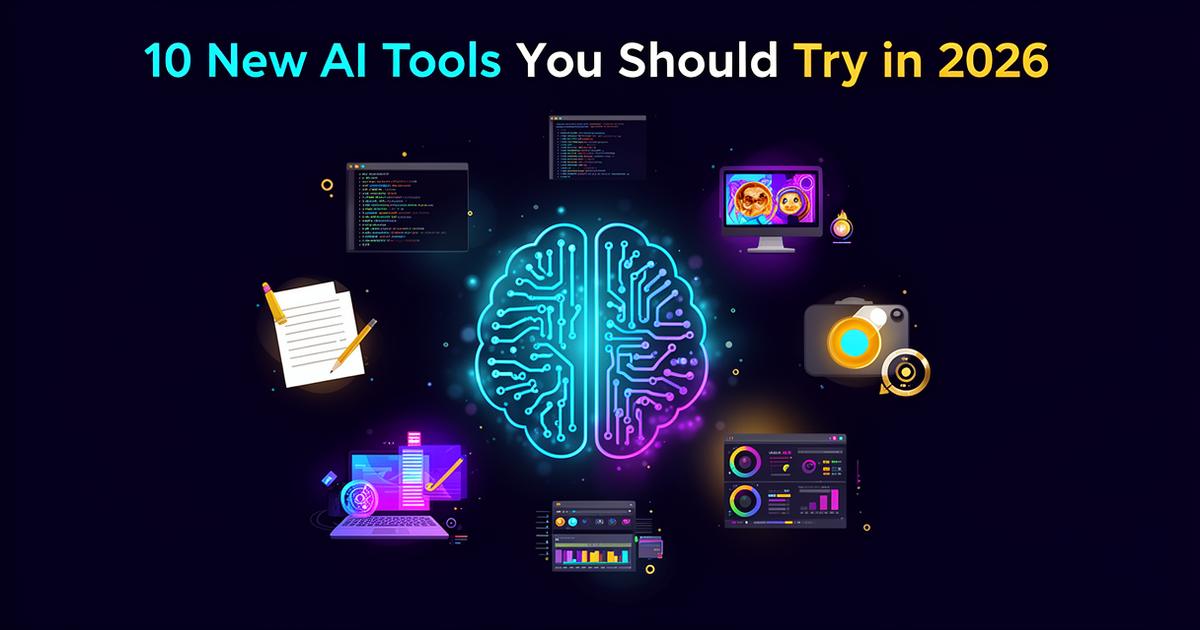 10 New AI Tools You Should Try in 2026 (Free & Powerful) | Daily Magazine